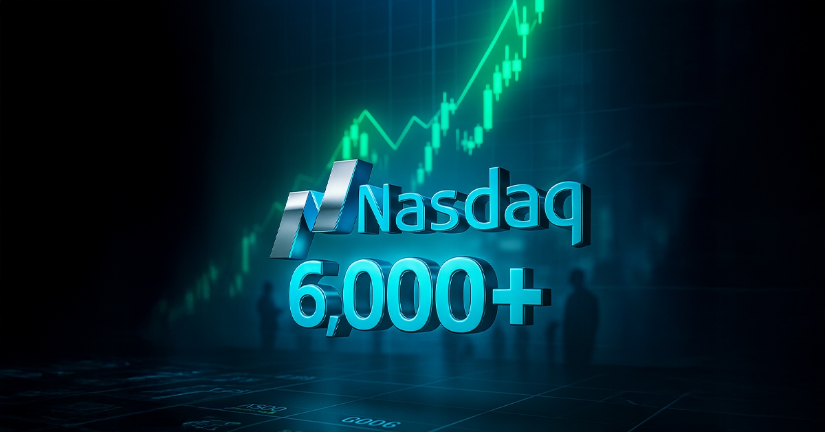 Nasdaq Jumps 2.7% and Breaks Above 6,000 Level